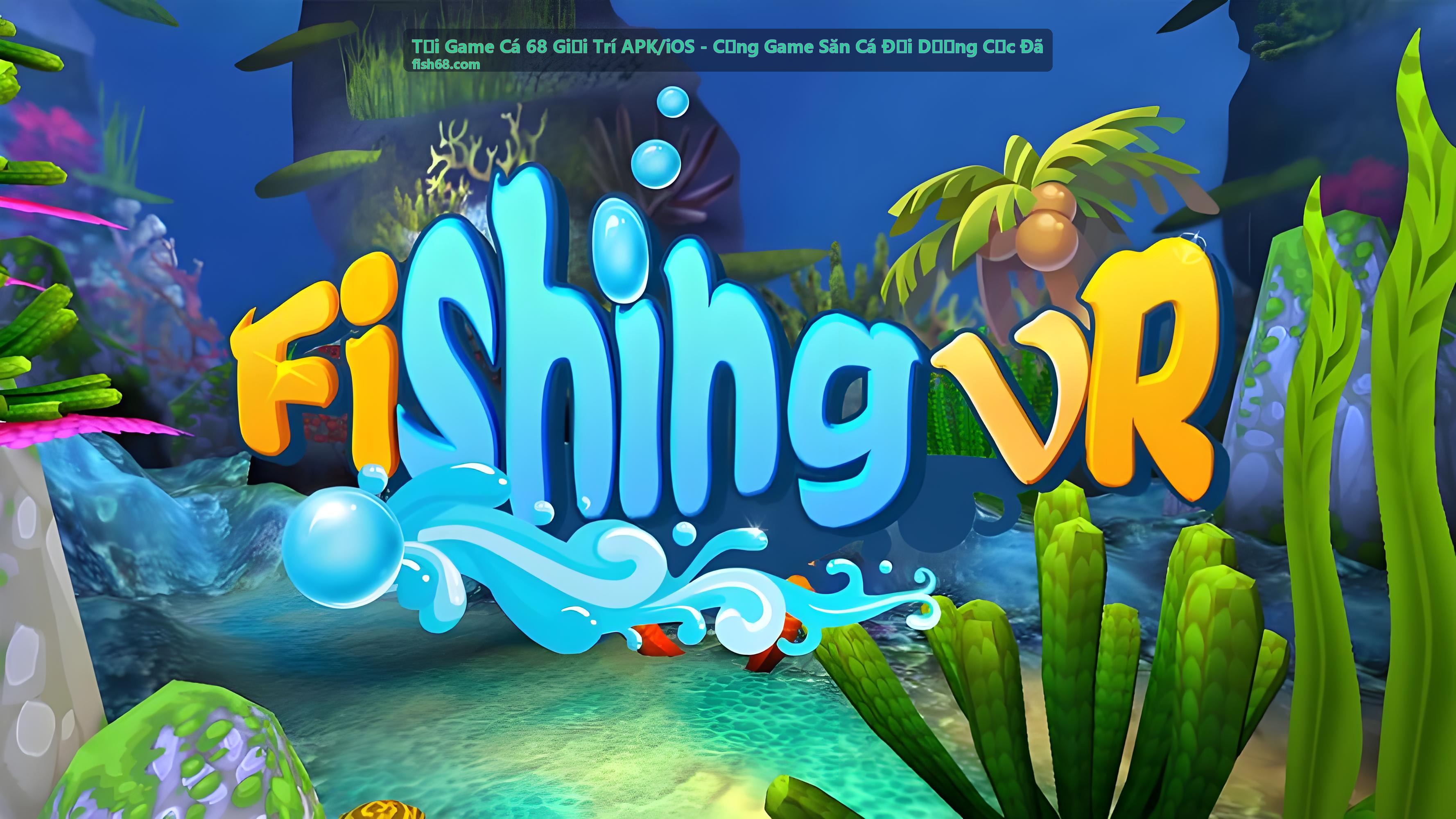 Tải Game Cá 68 Giải Trí APK/iOS - Rùa biển quý hiếm